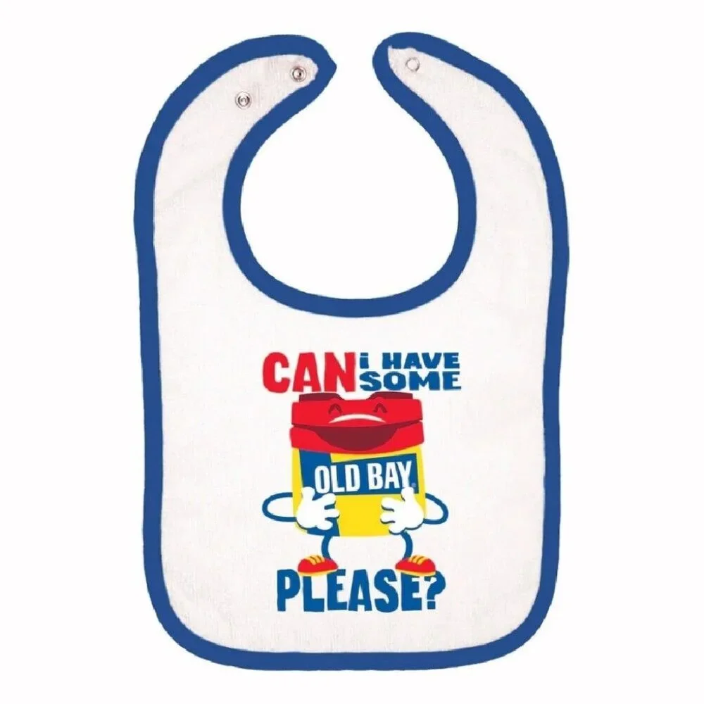 Can I Have Some Old Bay Please Cotton Baby Bib - NEW Fast Ship